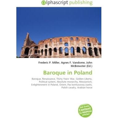 Baroque in Poland, Fachbücher von Agnes F. Vandome, Frederic P. Miller, John McBrewster