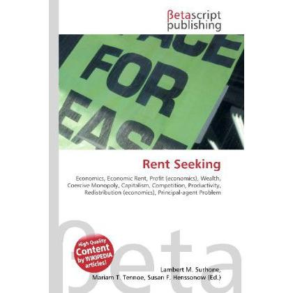Rent Seeking, Fachbücher von Lambert M. Surhone, Miriam T. Timpledon, Susan F. Marseken