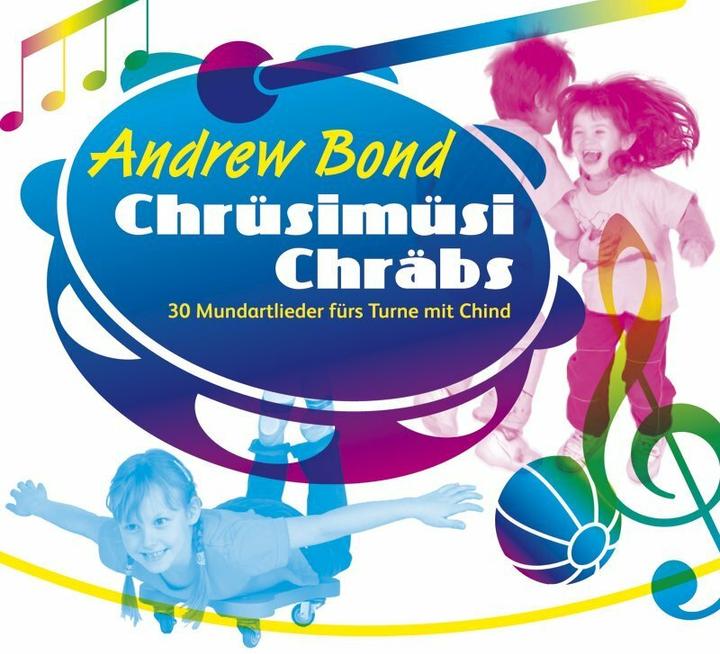 Chrüsimüsi Chräbs (Andrew Bond, Schweizerdeutsch)