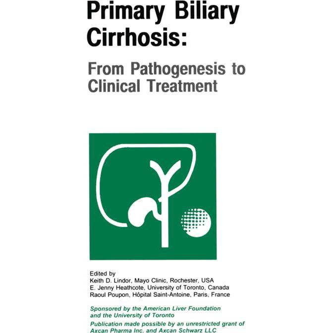 Primary Biliary Cirrhosis, Fachbücher von Keith D. Lindor, Raoul E. Poupon, E. Jenny Heathcote