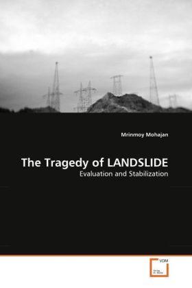 Produktbild The Tragedy of LANDSLIDE (Mrinmoy Mohajan, 2010)