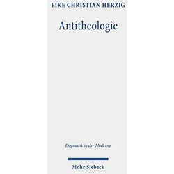 Antitheologie, Fachbücher von Eike Christian Herzig
