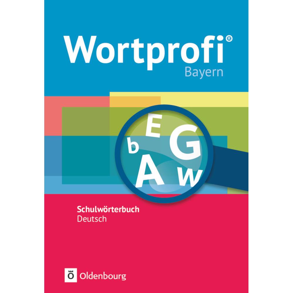 Wortprofi Dt. BY neu, Schulbücher von Franziska Becker, Birgit Klausmann, Herbert Horn, Amelie Ihering, Holger Freese, A...