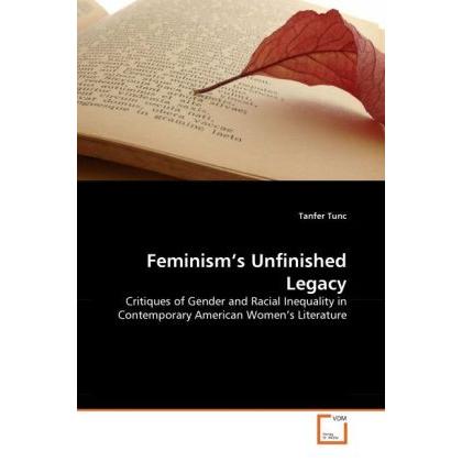 Feminism's Unfinished Legacy, Fachbücher
