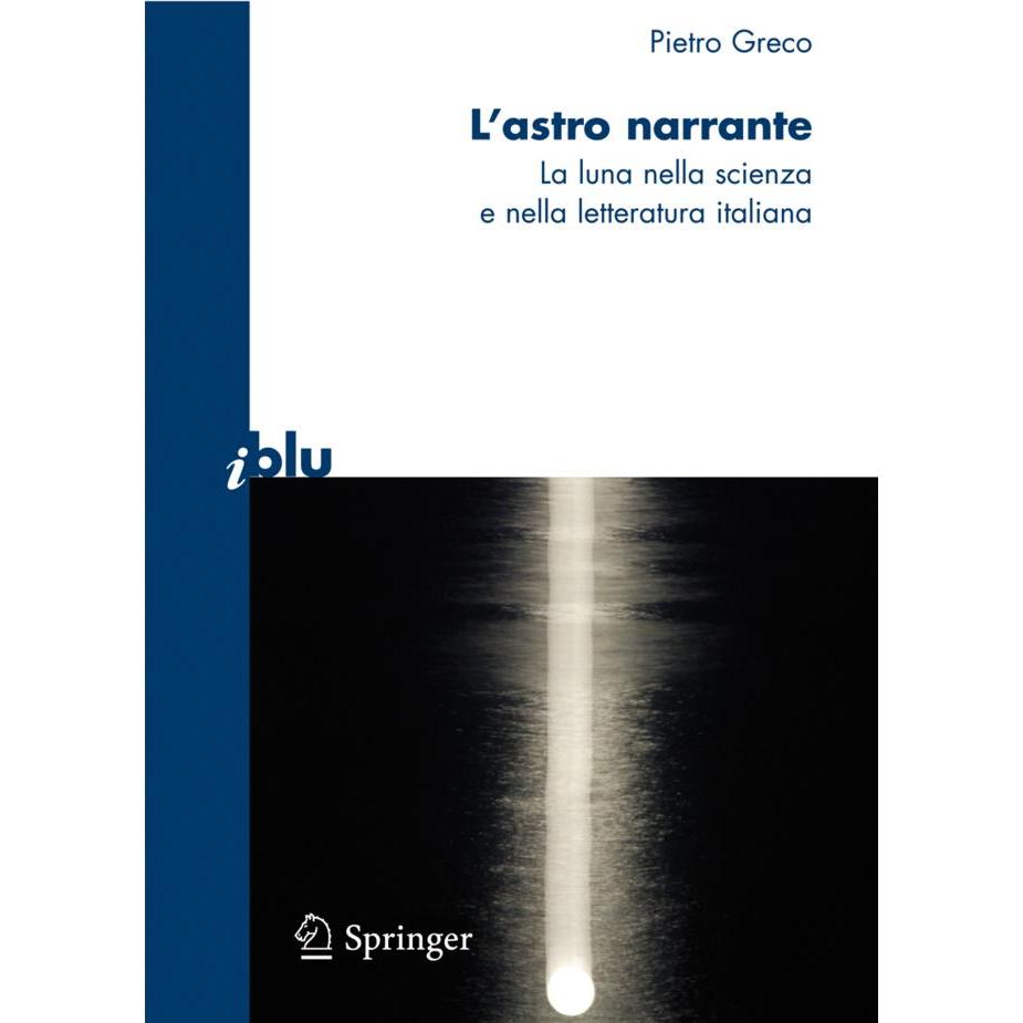 L'astro narrante, Fachbücher von Pietro Greco