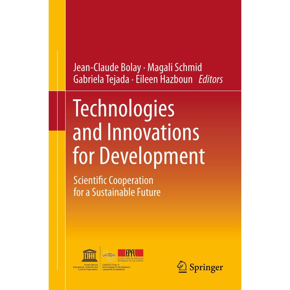 Technologies and Innovations for Development, Fachbücher von Jean-Claude Bolay, Eileen Hazboun, Gabriela Tejada, Alexand...