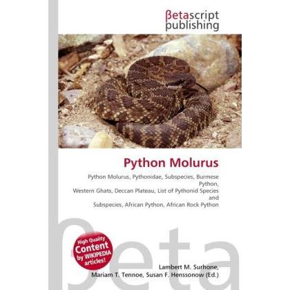 Python Molurus, Fachbücher von Lambert M. Surhone, Susan F. Marseken, Miriam T. Timpledon