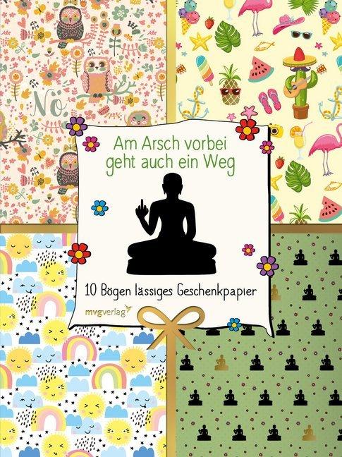 Am Arsch vorbei geht auch ein Weg – 10 Bögen lässiges Geschenkpapier (10x)