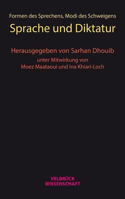 Produktbild Formen des Sprechens, Modi des Schweigens (Deutsch, Maataoui Dhouib, Sarhan, 2018)