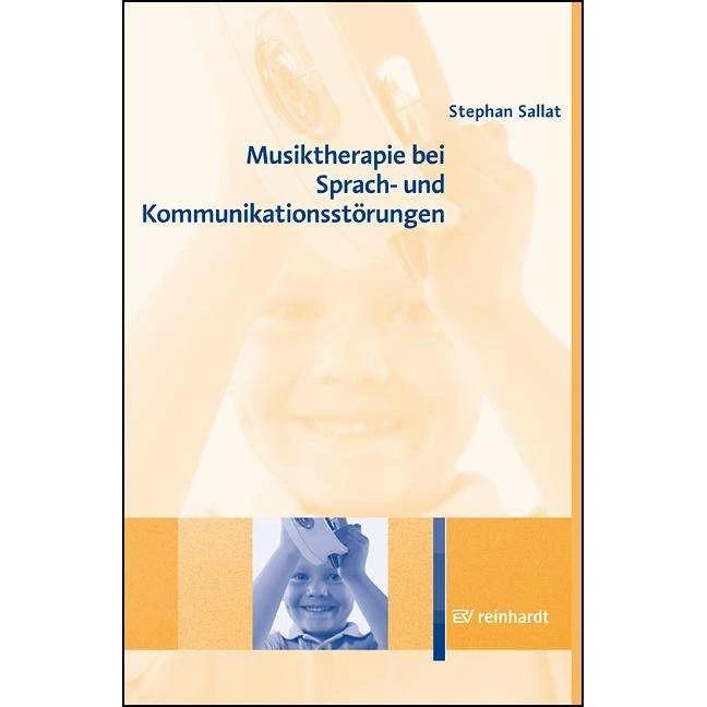 Thumbnail - Musiktherapie bei Sprach- und Kommunikationsstörungen, Fachbücher von Stephan Sallat
