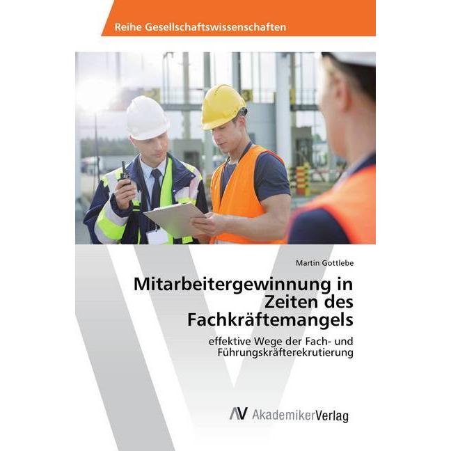 Mitarbeitergewinnung in Zeiten des Fachkräftemangels, Fachbücher