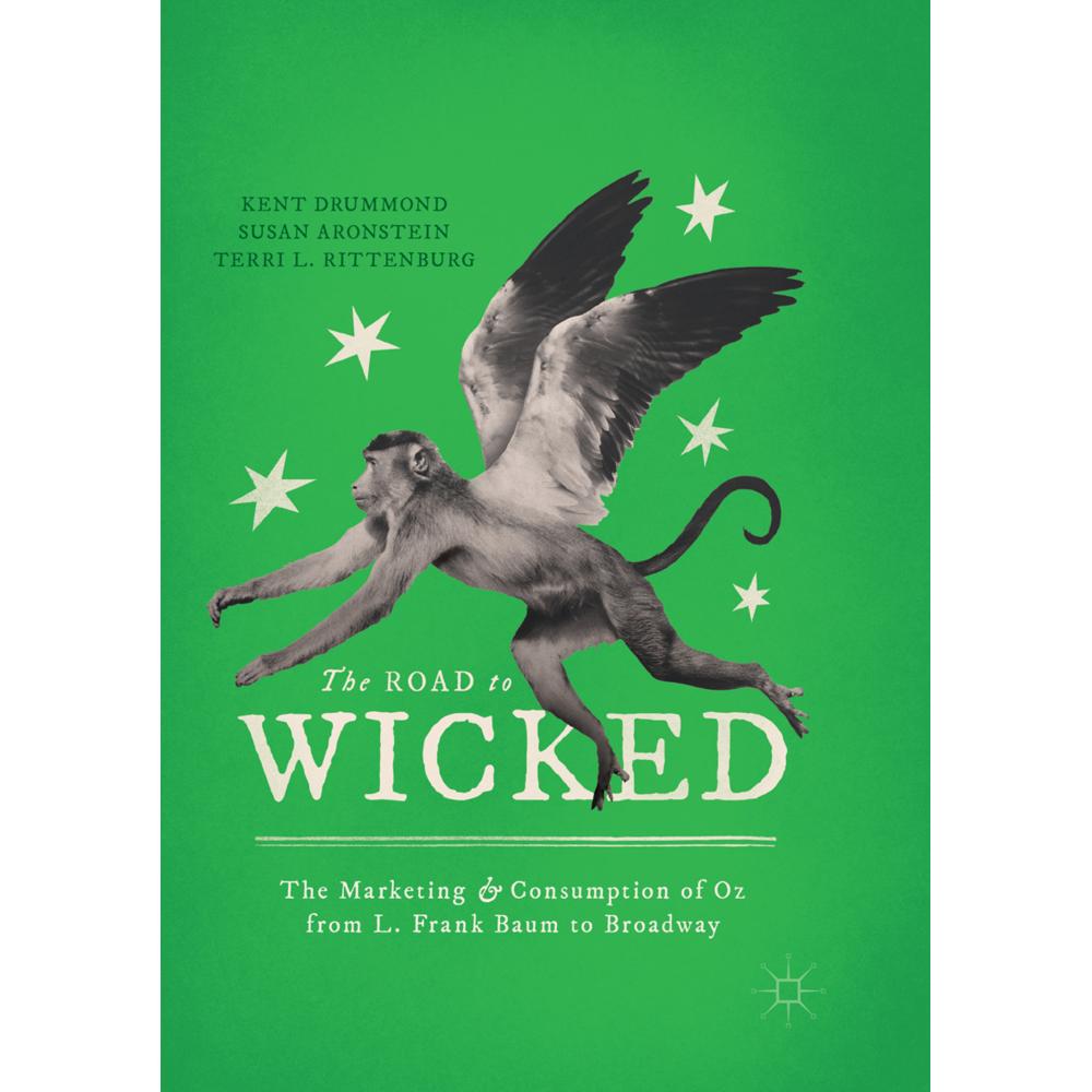 The Road to Wicked, Fachbücher von Susan Aronstein, Kent Drummond, Terri L. Rittenburg