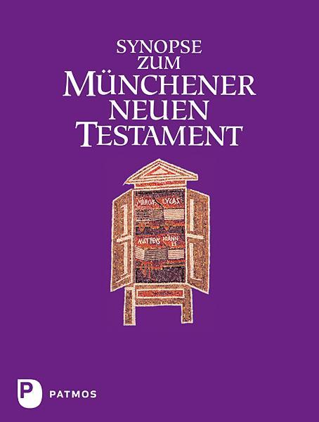 Produktbild Synopse zum Münchener Neuen Testament (Deutsch, Josef Hainz, 2020)