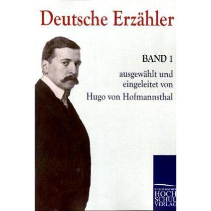 Deutsche Erzähler, Belletristik von Hugo von Hofmannsthal
