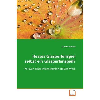 Hesses Glasperlenspiel selbst ein Glasperlenspiel?, Fachbücher