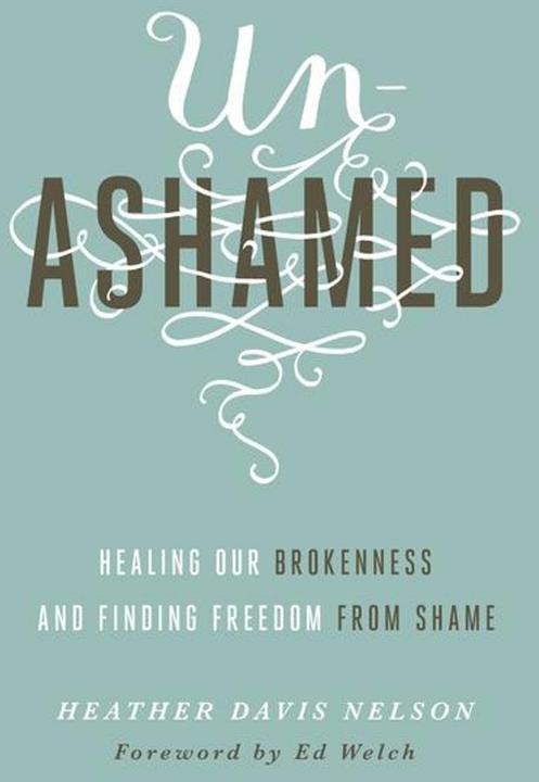 Produktbild Unashamed (Englisch, Heather Davis Nelson, 2016)