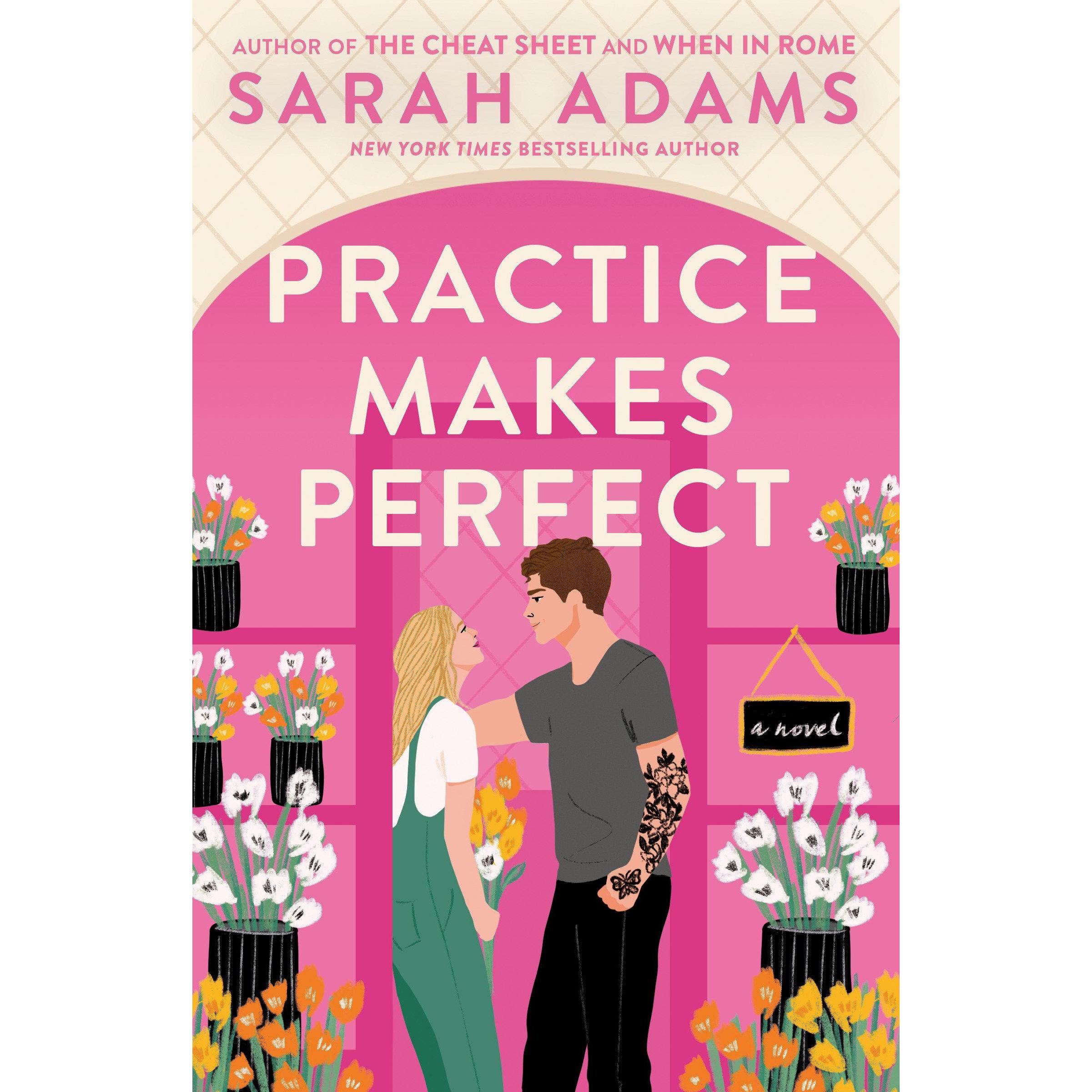 Practice Makes Perfect, Belletristik von Adams Sarah