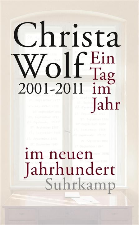 Produktbild Ein Tag im Jahr im neuen Jahrhundert (Deutsch, Christa Wolf, 2014)