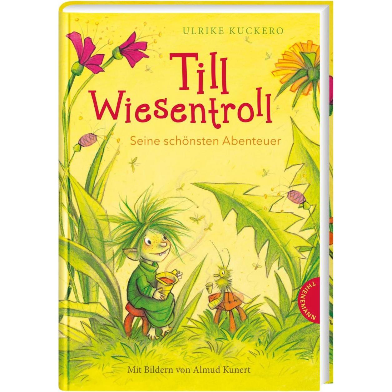 Till Wiesentroll, Kinderbücher von Ulrike Kuckero, Almud Kunert