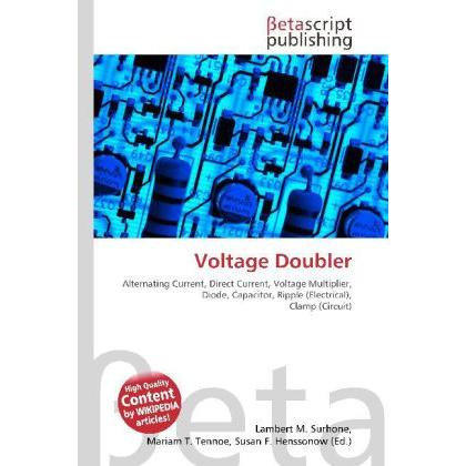Voltage Doubler, Fachbücher von Lambert M. Surhone, Miriam T. Timpledon, Susan F. Marseken