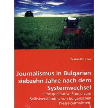 Journalismus in Bulgarien siebzehn Jahre nach dem Systemwechsel, Fachbücher