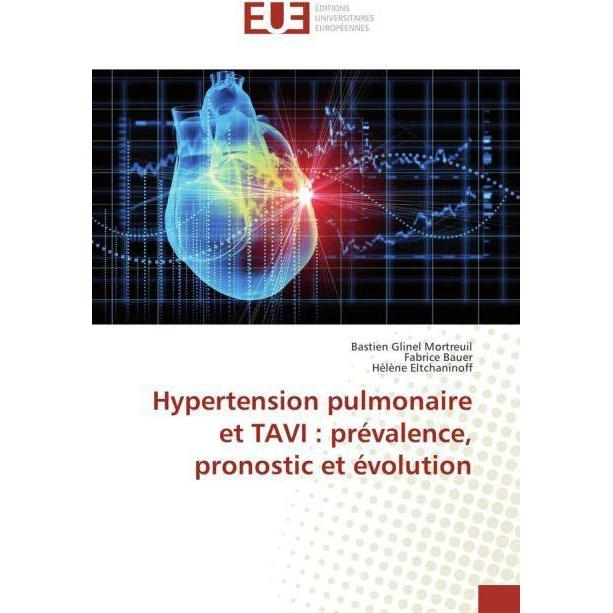 Hypertension pulmonaire et TAVI : prévalence, pronostic et évolution, Fachbücher