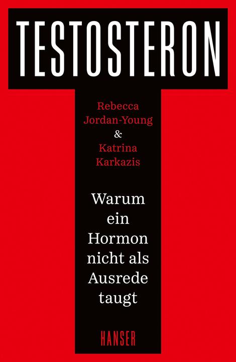 Testosteron (Deutsch, Katrina Karkazis, 2020)