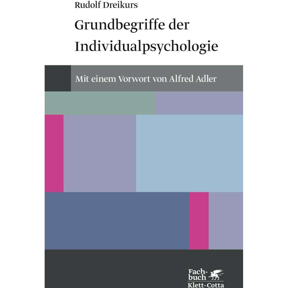 Grundbegriffe der Individualpsychologie, Fachbücher von Rudolf Dreikurs