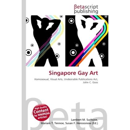 Singapore Gay Art, Fachbücher von Lambert M. Surhone, Miriam T. Timpledon, Susan F. Marseken