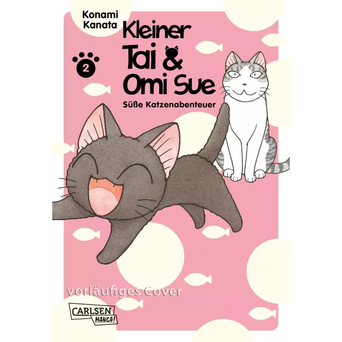 Kleiner Tai & Omi Sue - Süsse Katzenabenteuer 2, Belletristik von Konami Kanata