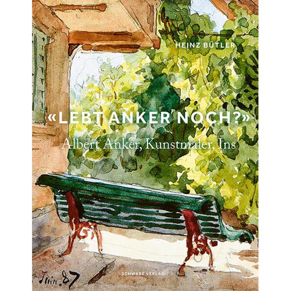 Thumbnail - «Lebt Anker noch?», Sachbücher von Heinz Bütler
