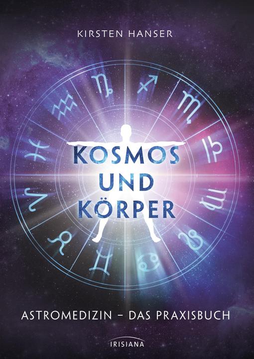 Produktbild Kosmos und Körper (Deutsch, Kirsten Hanser, 2018)