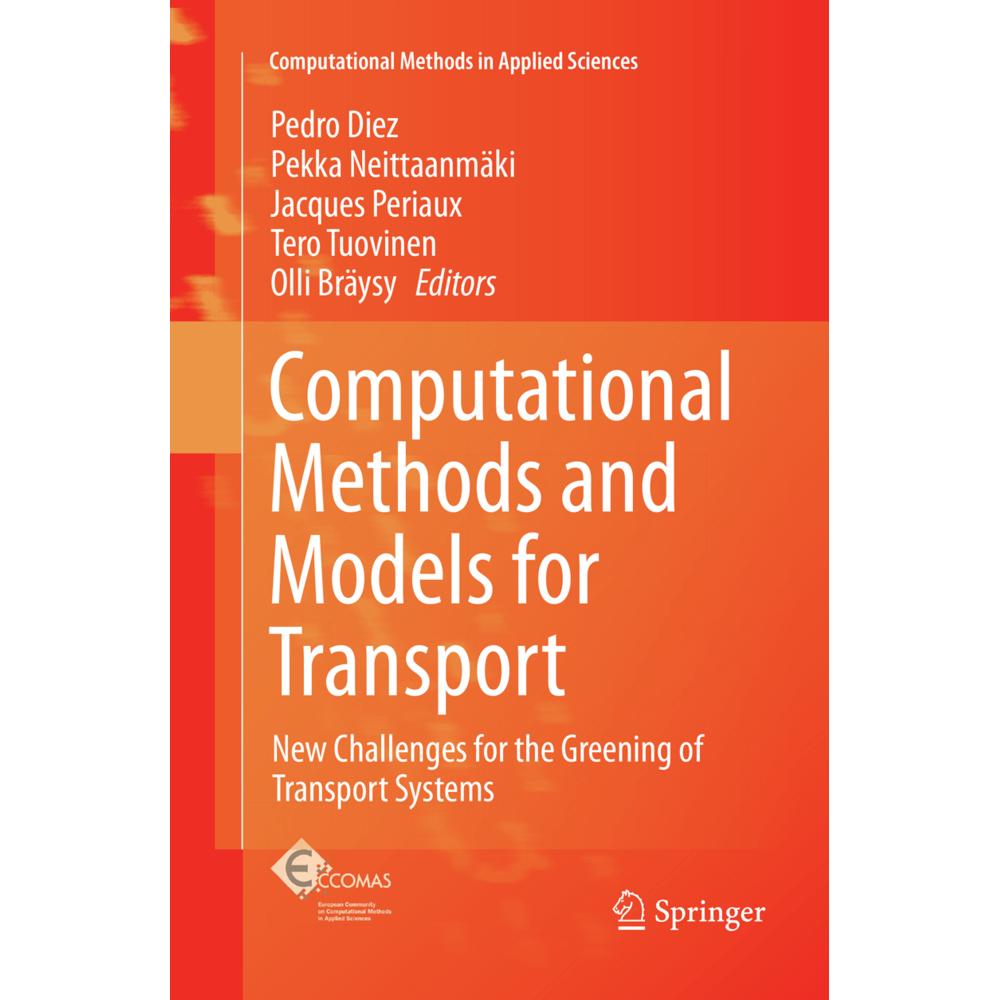 Computational Methods and Models for Transport, Fachbücher von Jacques Periaux, Pedro Diez, Pekka Neittaanmäki, Tero Tuo...
