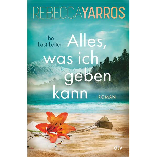 Thumbnail - Alles, was ich geben kann – The Last Letter, Belletristik von Rebecca Yarros
