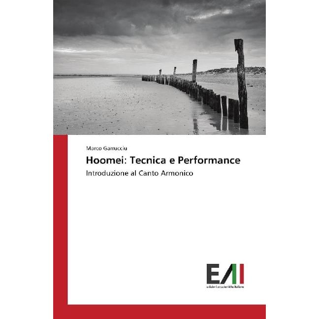 Hoomei: Tecnica e Performance, Fachbücher von Marco Garrucciu