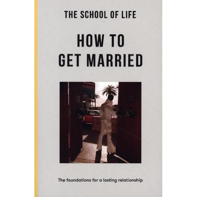 Thumbnail - How to Get Married, Sachbücher von The School of Life