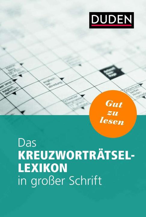 Produktbild Das Kreuzworträtsel-Lexikon in grosser Schrift (Deutsch, Dudenredaktion, 2018)