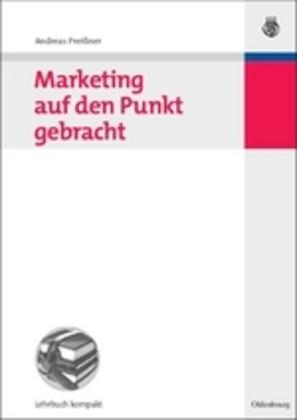 Produktbild Marketing auf den Punkt gebracht (Deutsch, Andreas Preißner, 2008)