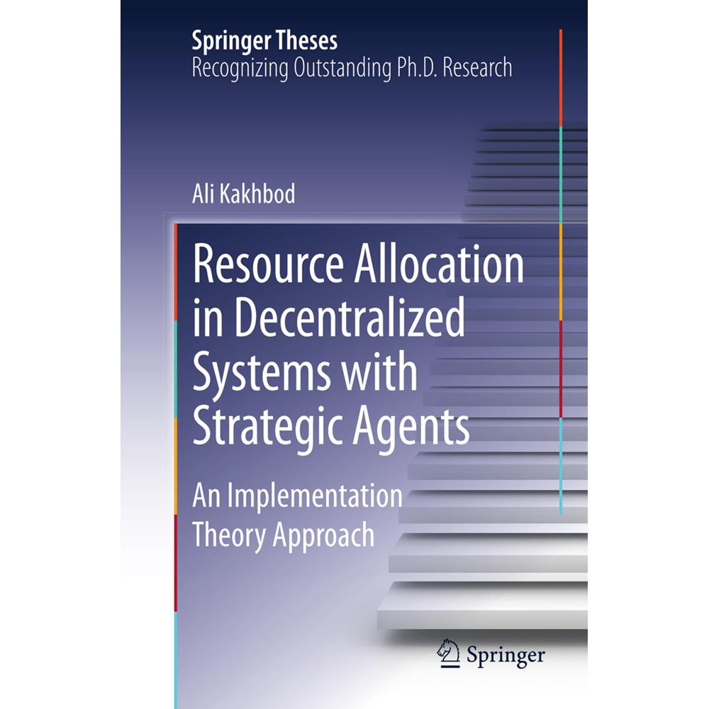 Resource Allocation in Decentralized Systems with Strategic Agents, Fachbücher