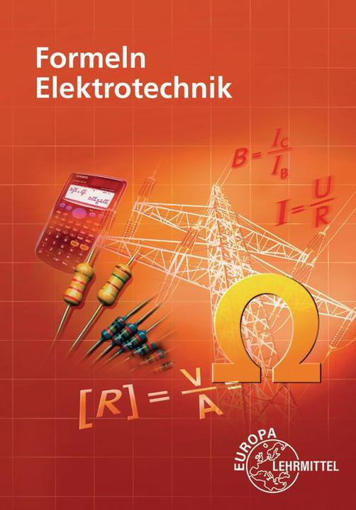 Produktbild Formeln für Elektrotechniker (Deutsch, Ulrich Winter, Dieter Isele, Klaus Tkotz, Werner Klee, 2023)