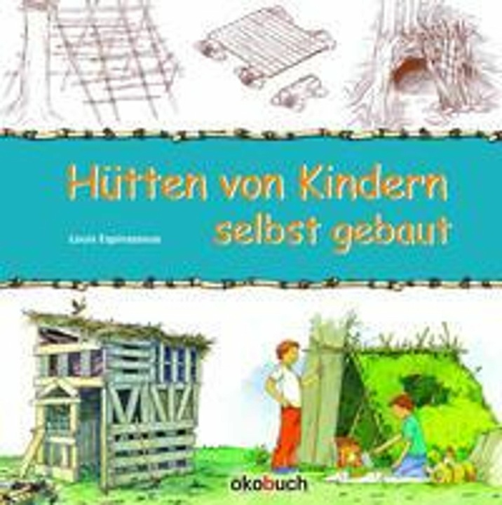 Produktbild Hütten von Kindern selbst gebaut (Deutsch, Espinassous, 2018)