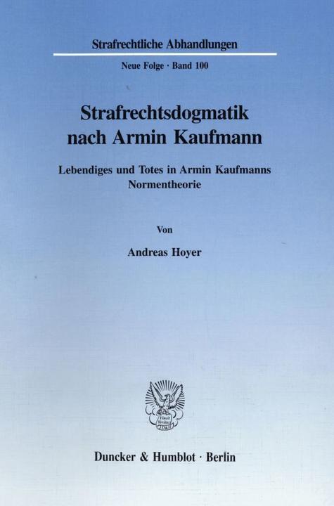 Produktbild Strafrechtsdogmatik nach Armin Kaufmann (Deutsch, Andreas Hoyer, 1997)