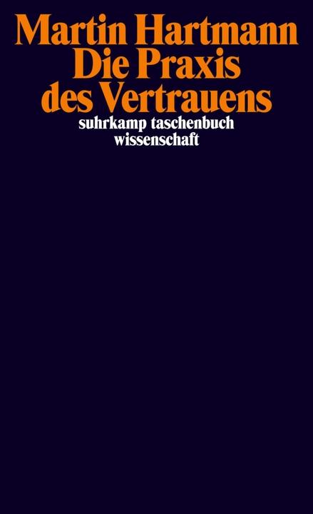 Produktbild Die Praxis des Vertrauens (Deutsch, Martin Hartmann, 2011)