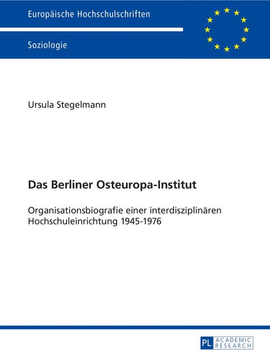 Produktbild Das Berliner Osteuropa-Institut (Deutsch, Ursula Stegelmann, 2015)