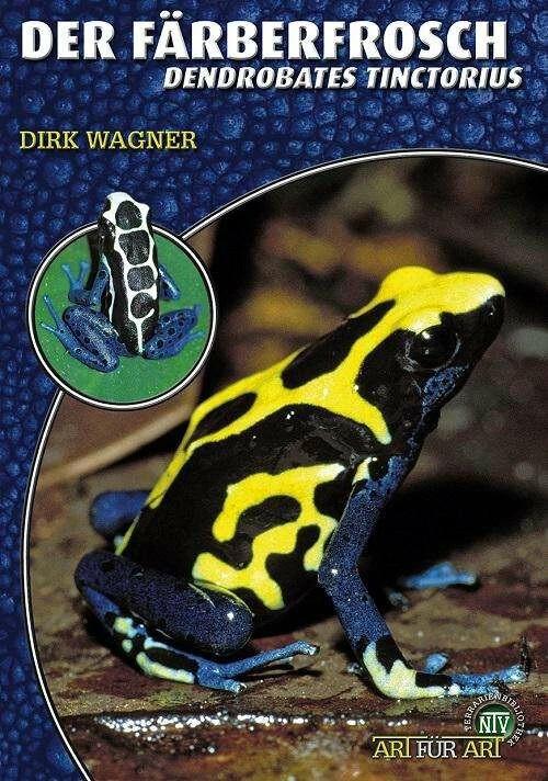 Produktbild Der Färberfrosch (Deutsch, Dirk Wagner, 2008)