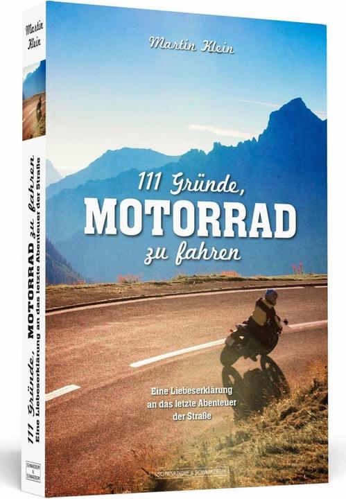Produktbild 111 Gründe, Motorrad zu fahren (Deutsch, Martin Klein, 2015)