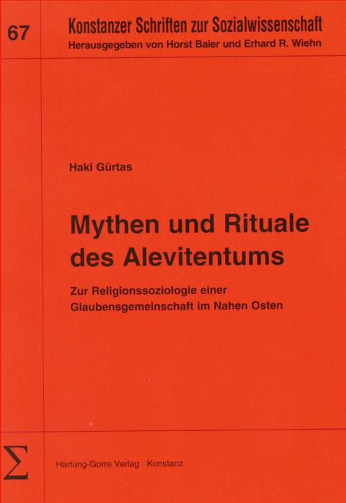 Produktbild Mythen und Rituale des Alevitentums (Deutsch, Erhard Roy Wiehn, Haki Gürtas, Horst Baier, 2020)
