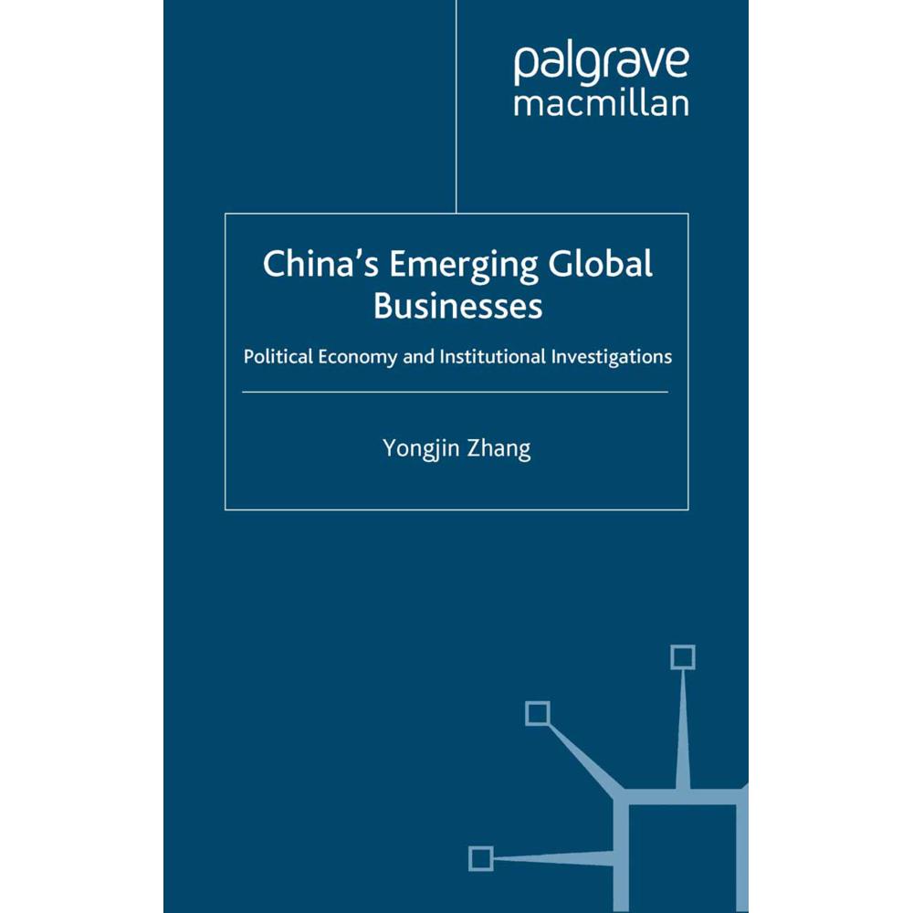 China's Emerging Global Businesses, Fachbücher von Y. Zhang