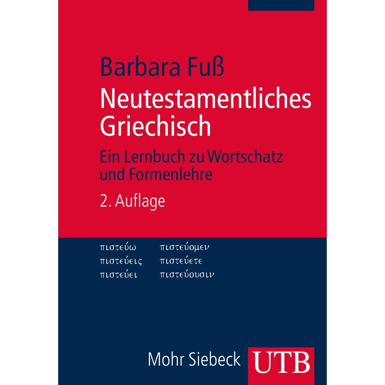 Neutestamentliches griechisch, Fachbücher von Barbara Fuss
