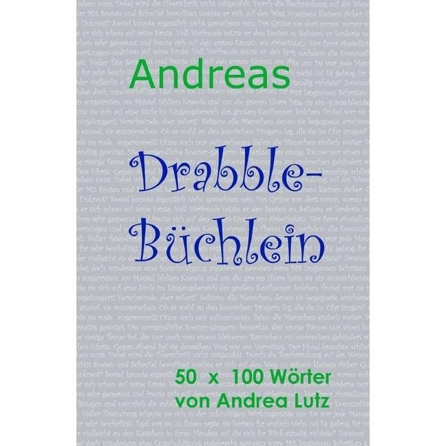 epubli Andrea's Drabble-Büchlein (Andrea Lutz, Deutsch), Sonstige Literatur
